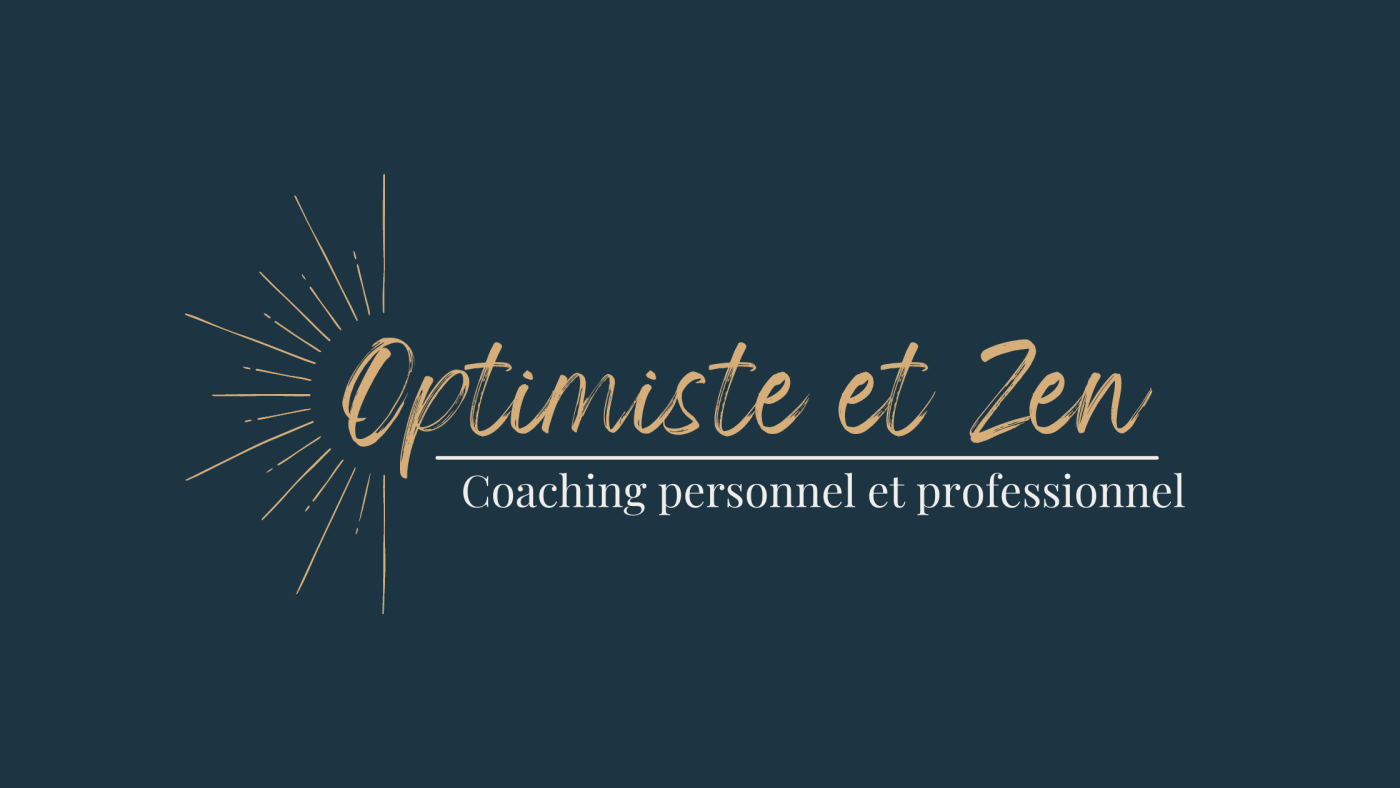 Optimiste et Zen – Coaching personnalise pour entreprises et particuliers