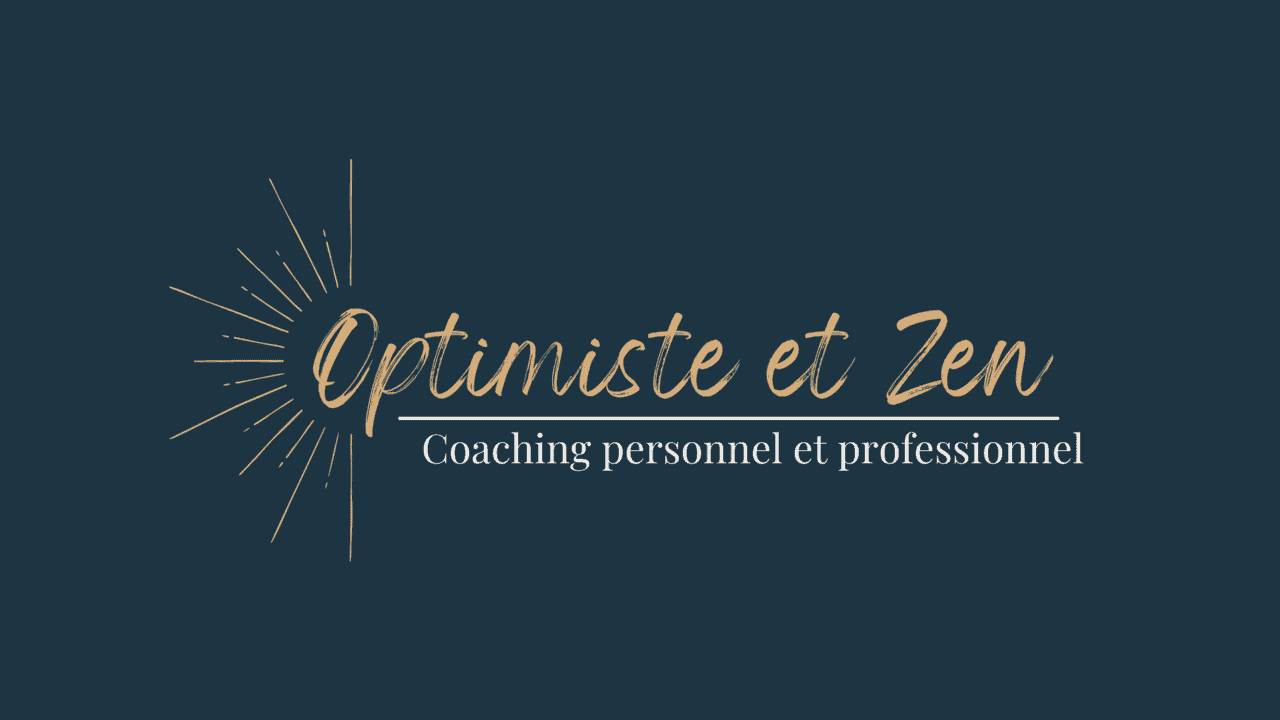 Optimiste et Zen – Coaching personnalise pour entreprises et particuliers